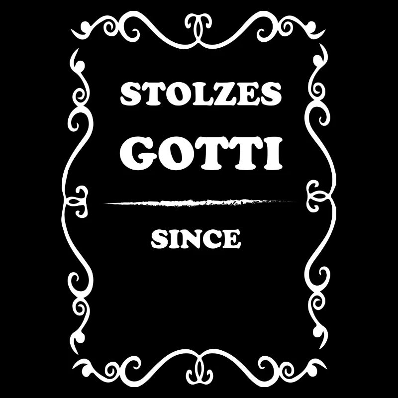Stolzes Gotti since