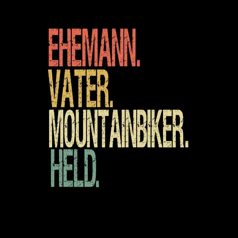 Ehemann Vater Mountainbiker Held