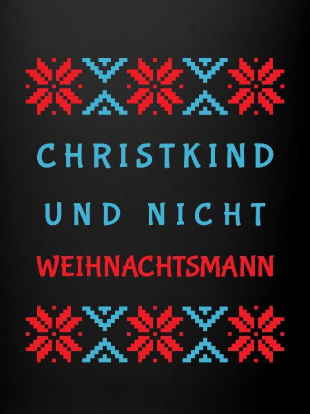 Christkind und nicht Weihnachtsmann