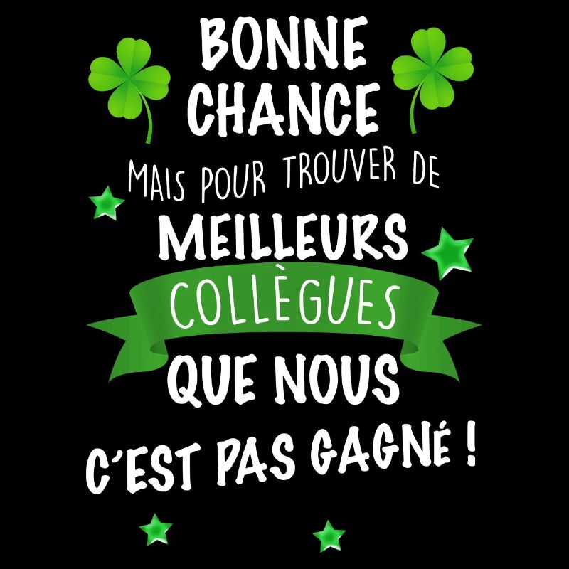 Collègue bonne chance