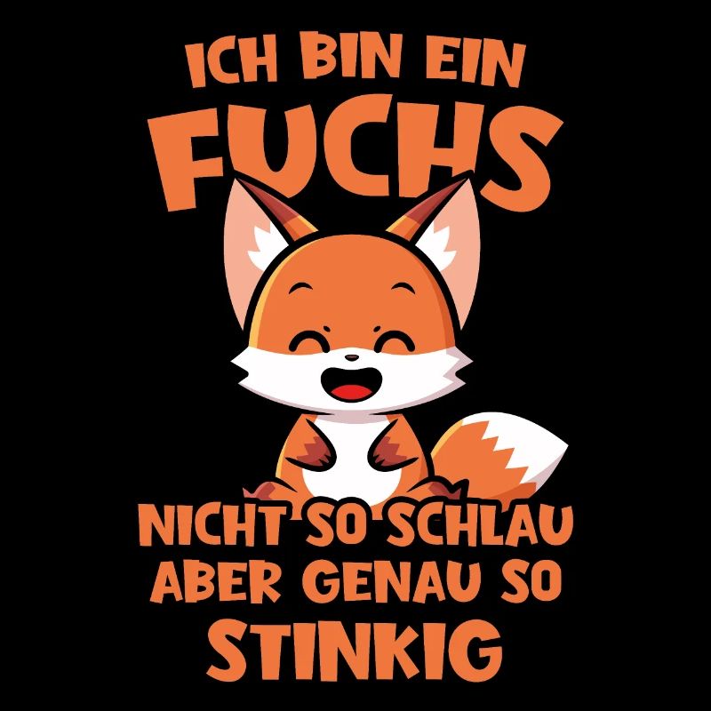 Ich bin ein Fuchs Schlau wie ein Spaß Niedlich Süß