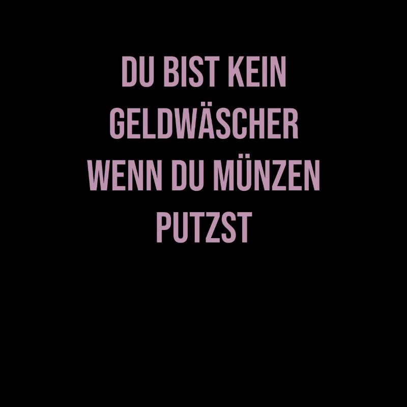 Geldwäscherin oder Münzenputzerin