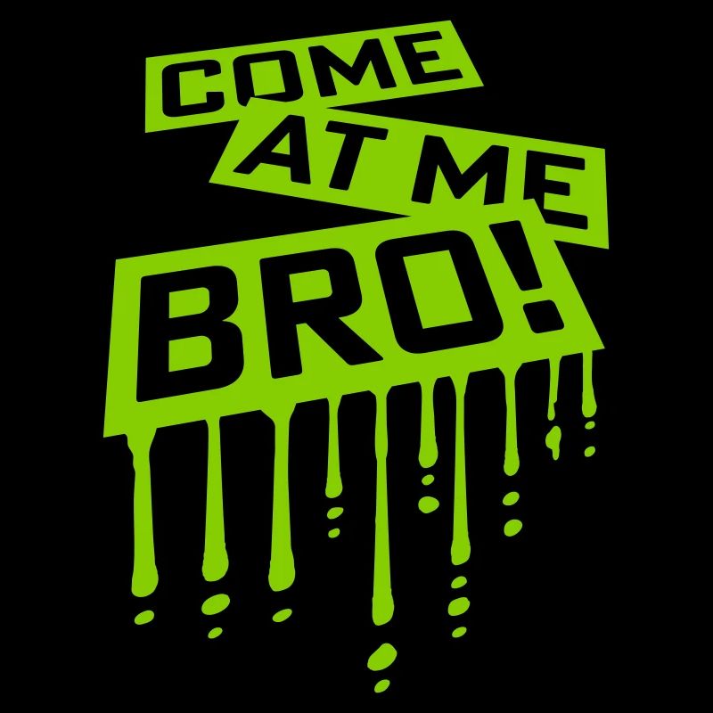 Viens à moi bro
