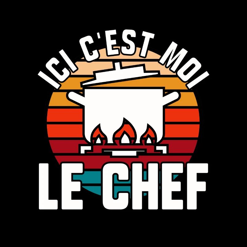 Ici c’est moi le chef