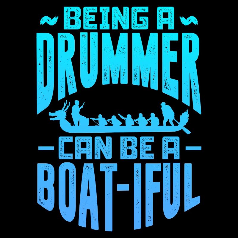 Being A Drummer Can Be A Boat-ful - Dragon Boating