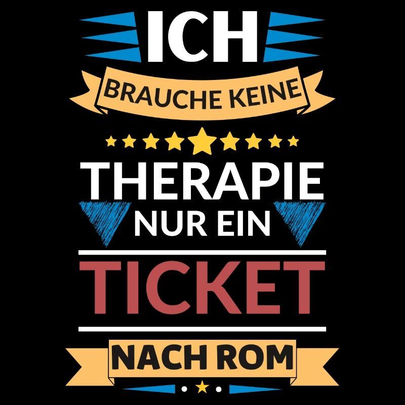 Ein Ticket nach Rom , ist wie eine Therapie