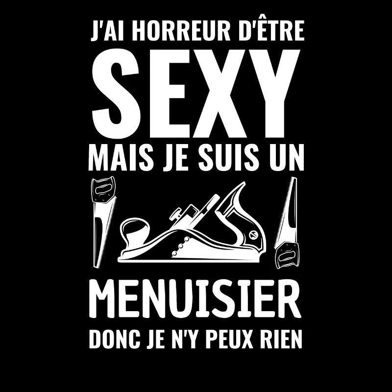 Sexy Menuisier
