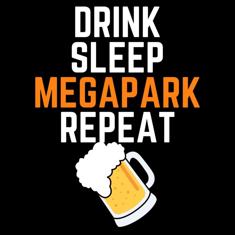 DRINK SLEEP MEGAPARK REPEAT
