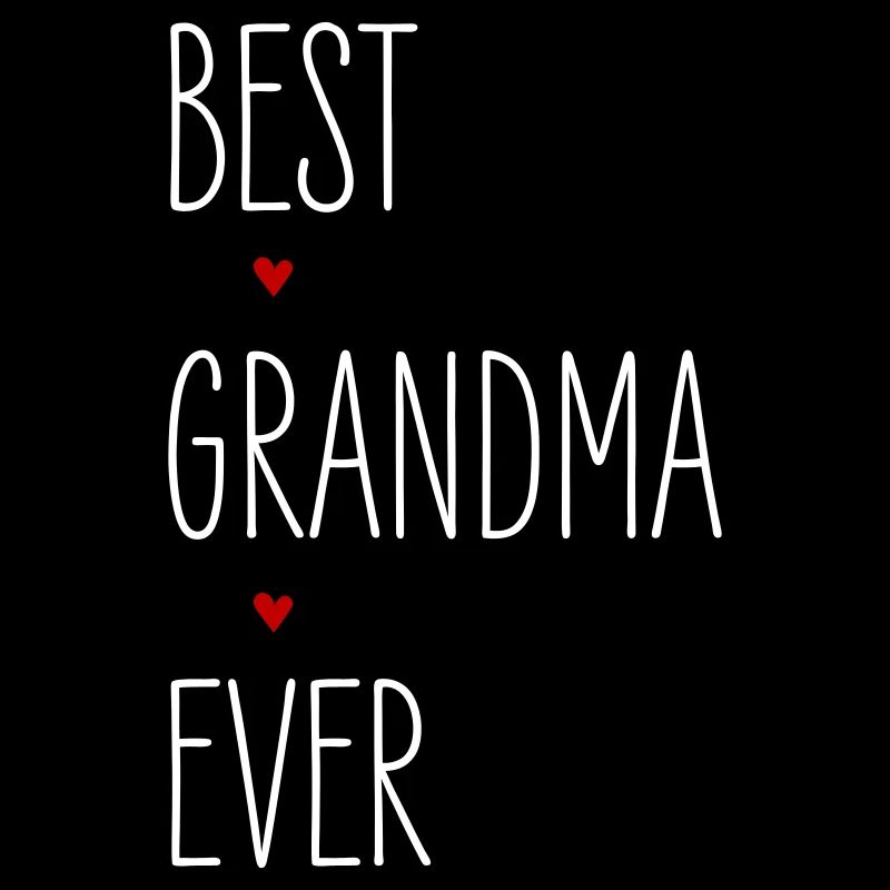 Oma, Best Grandma Ever, Großmutter Herz Geburtstag