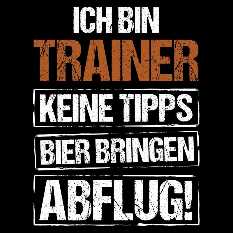 Ich bin Trainer - Bier bringen und Abflug