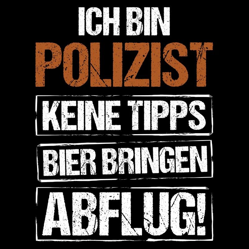 I'm a policeman - bring beer and take off