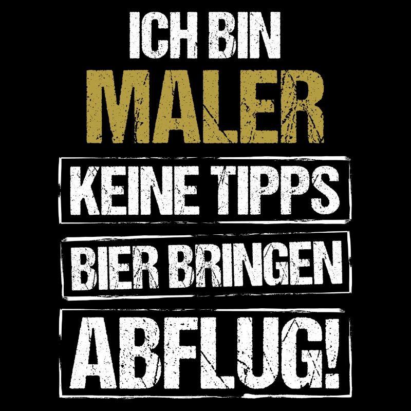 Ich bin Maler - Bier bringen und Abflug