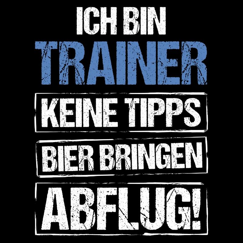 Ich bin Trainer - Bier bringen und Abflug