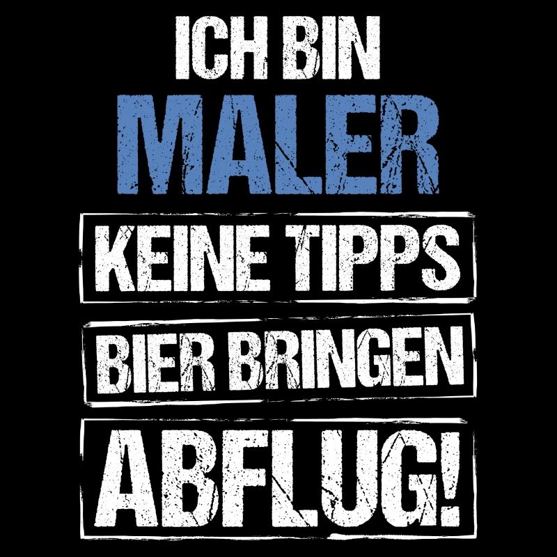 Ich bin Maler - Bier bringen und Abflug