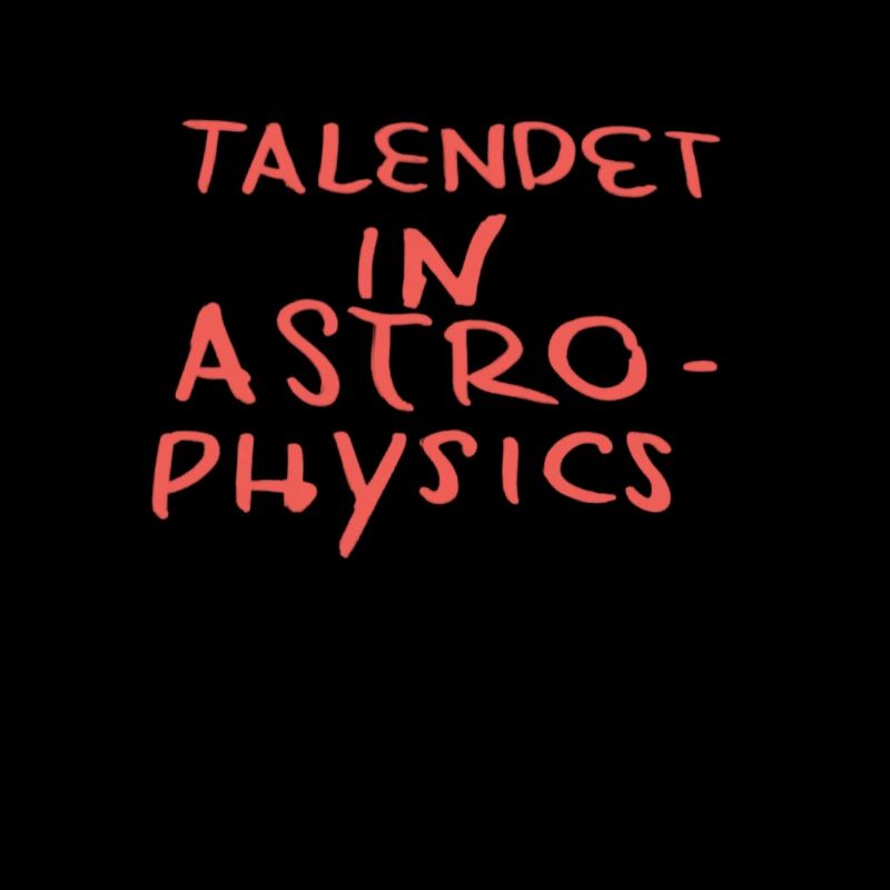 Trashiges Astrophysiker Geschenk