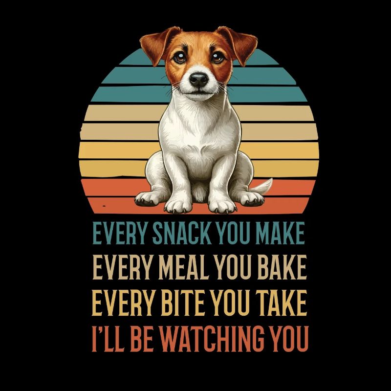 Every Snack you make Jack Russel terrier Jackie