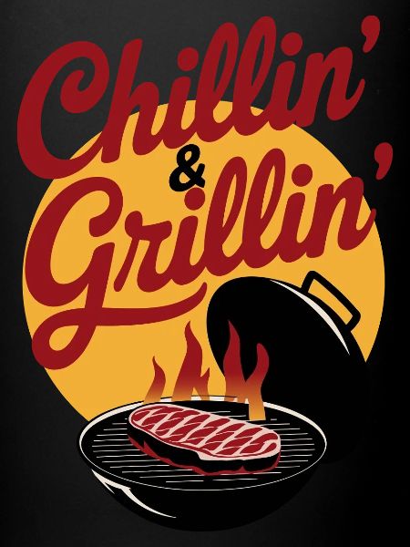 Chillin' & Grillin'