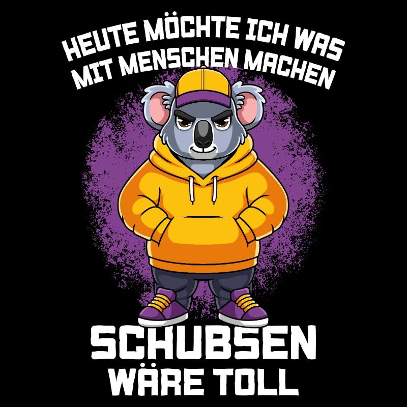 Heute Möchte Ich Was Mit Menschen Machen Koala