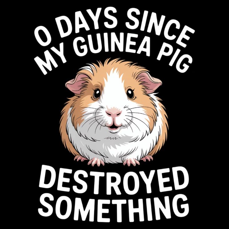 0 jours depuis que mon cochon d’Inde a détruit quelque chose d’amusant