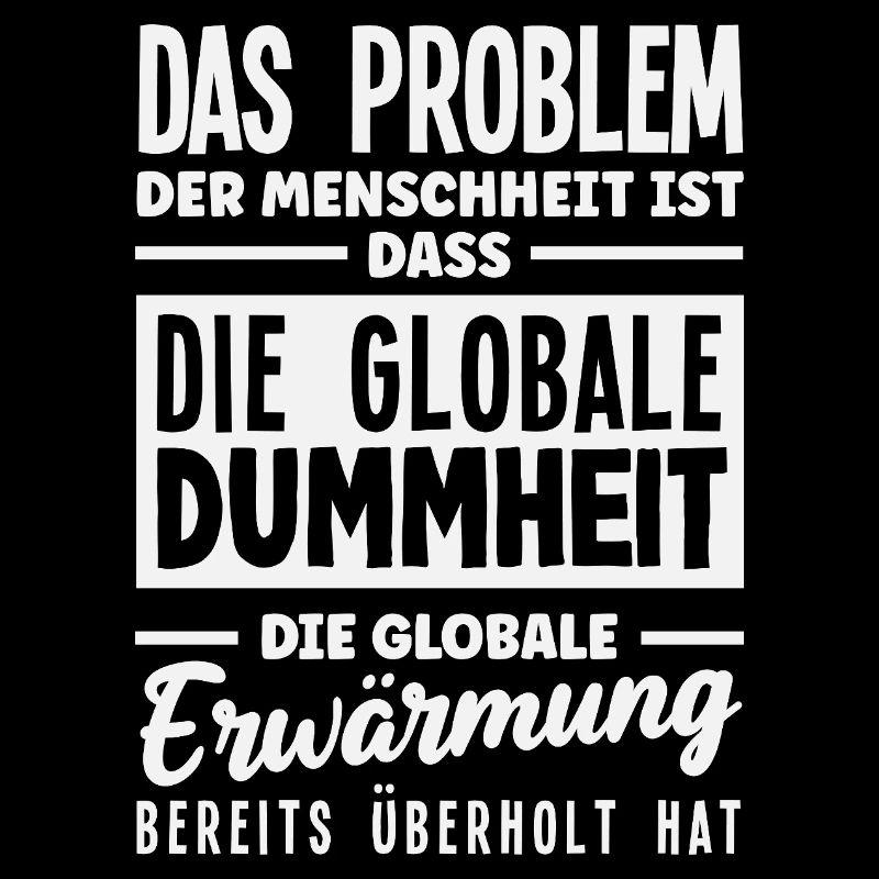 Global stupidity beats warming