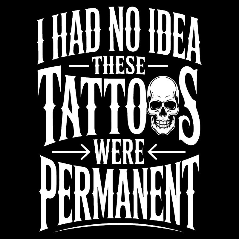 Permanent Tattoos Joke Tee