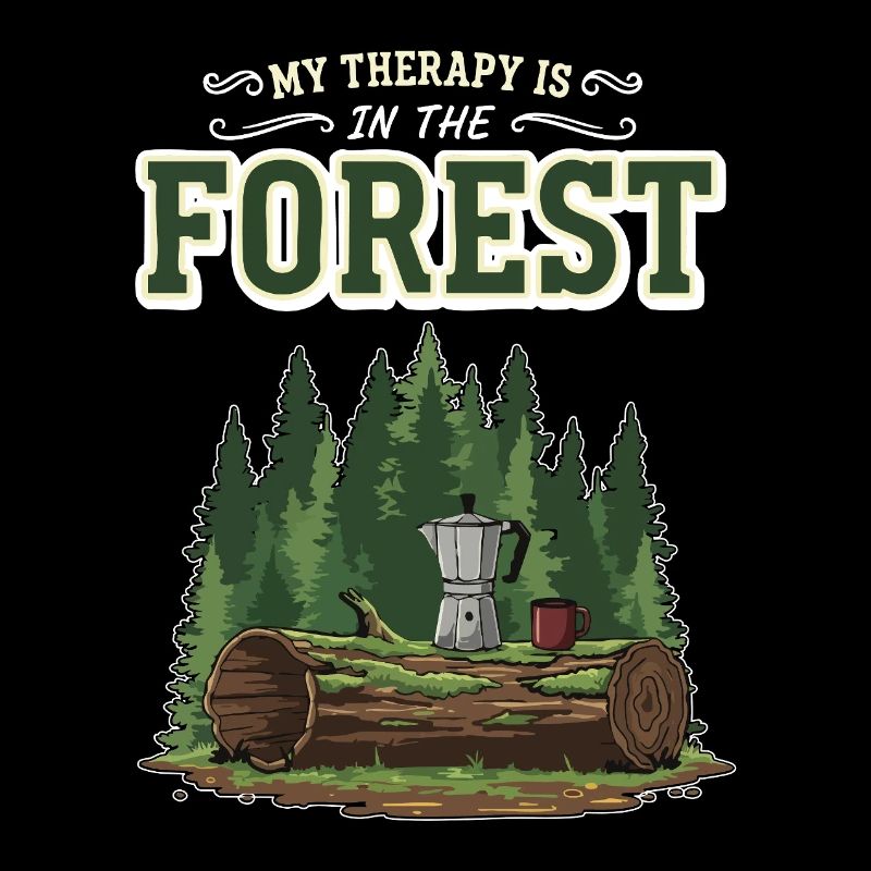 Camping Café Humour My Therapy Is In The Forest