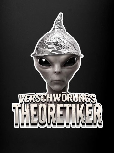 Verschwörungstheoretiker Alien