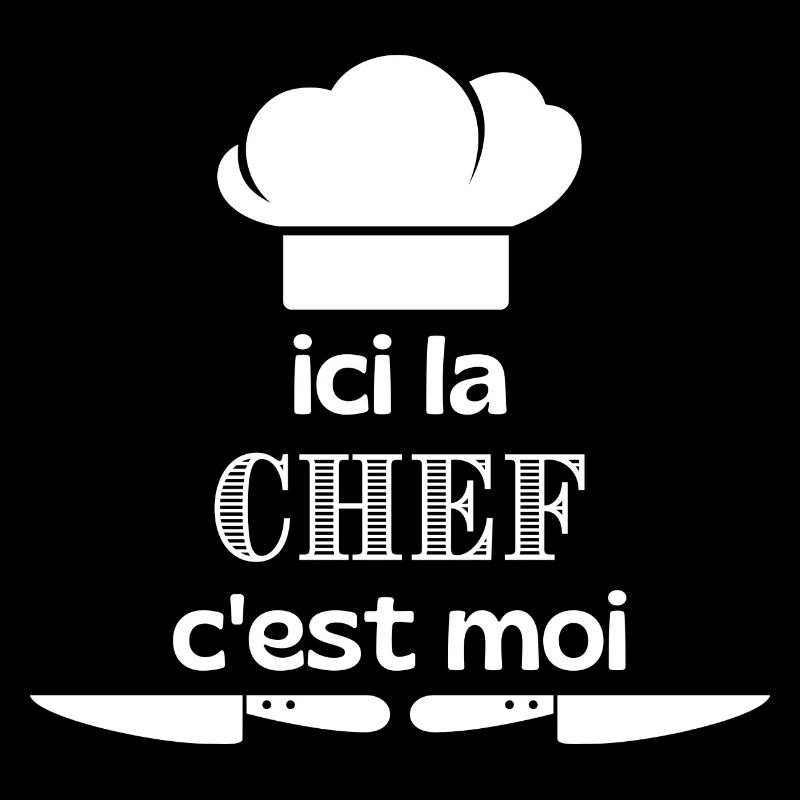 Ici la chef c'est moi