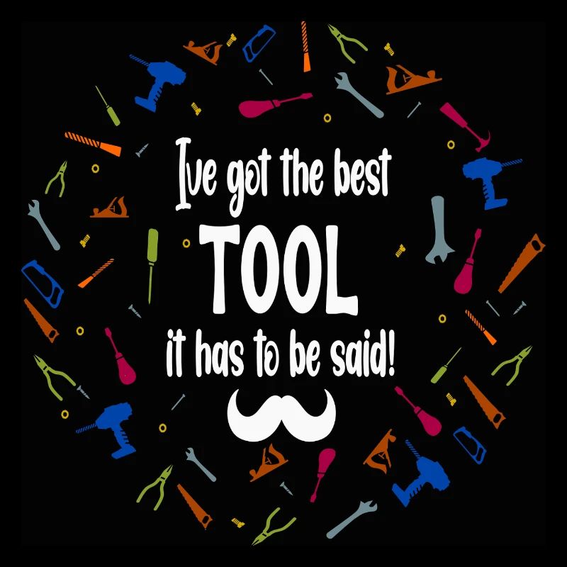 Builders Toolbox "Ich habe das beste Werkzeug" (B1)