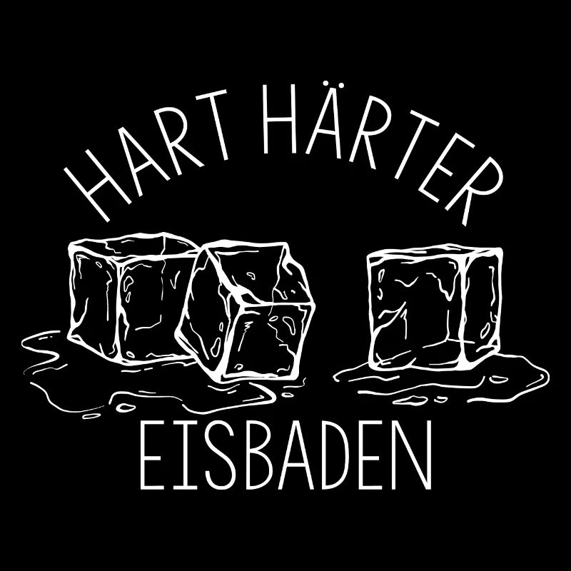 Hart Härter Eisbaden - Geschenk Eisbaden Kaltdusch