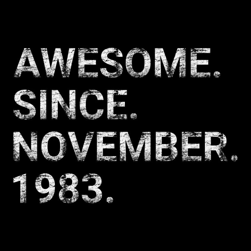Awesome Since November 1983