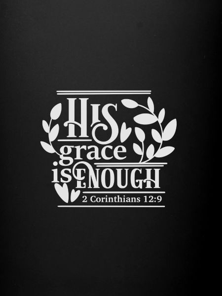 His Grace Is Enough