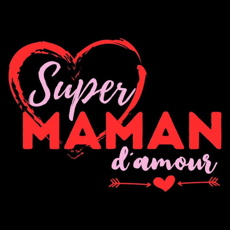 Super maman d'amour