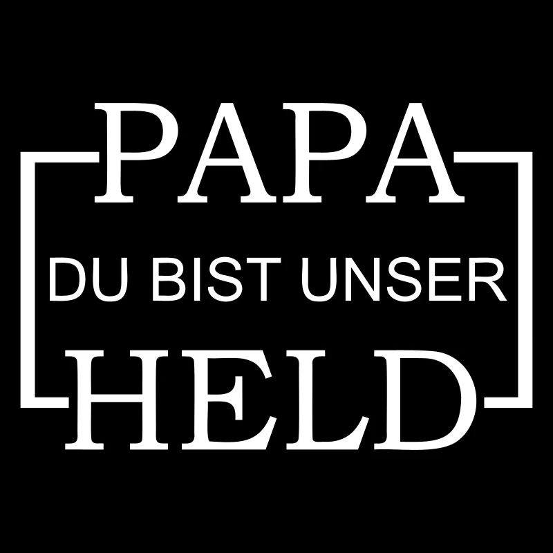 Papa du bist unser Held 2