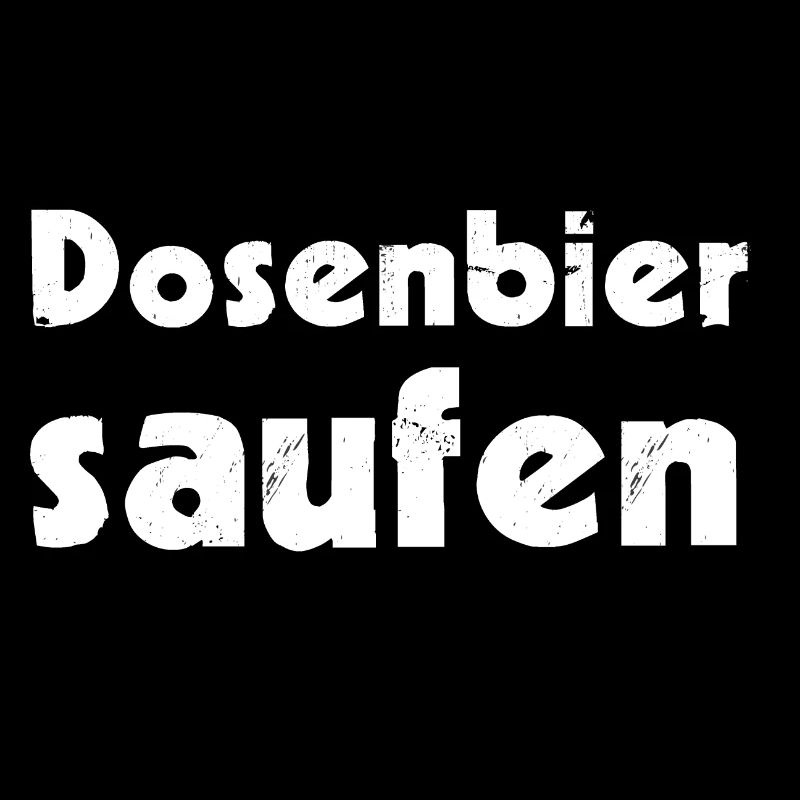 Dosenbier saufen