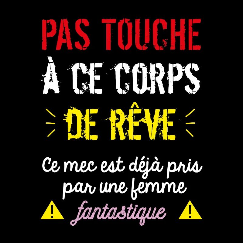 pas touche à ce corps de rêve