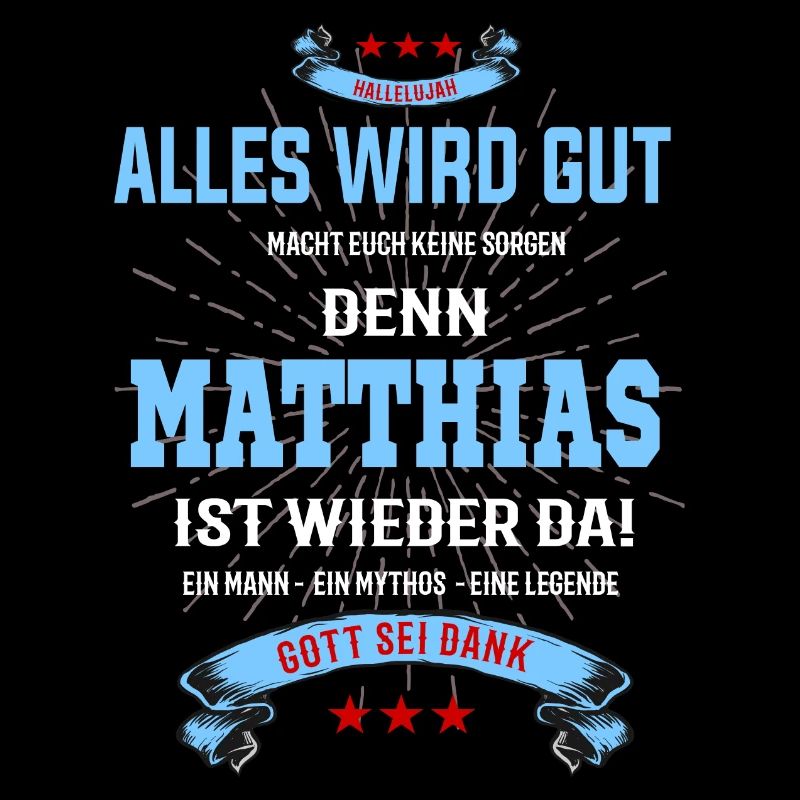 MatthiasT-Shirt - alles wird gut