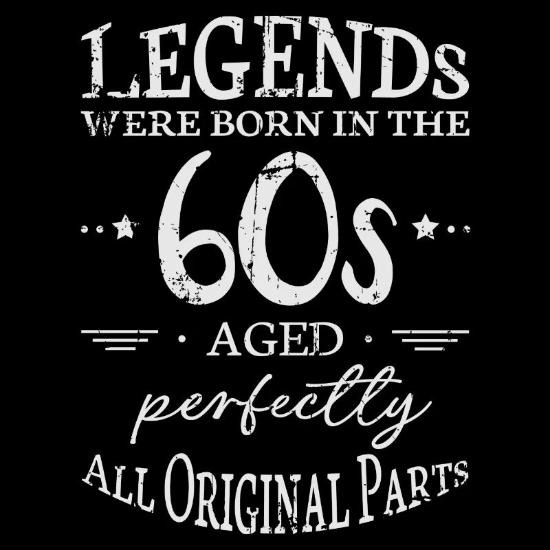 Legenden der 60er Sprüche Motiv Geschenk