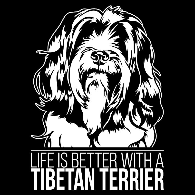 Tibetan Terrier life is better Dogs Wilsigns
