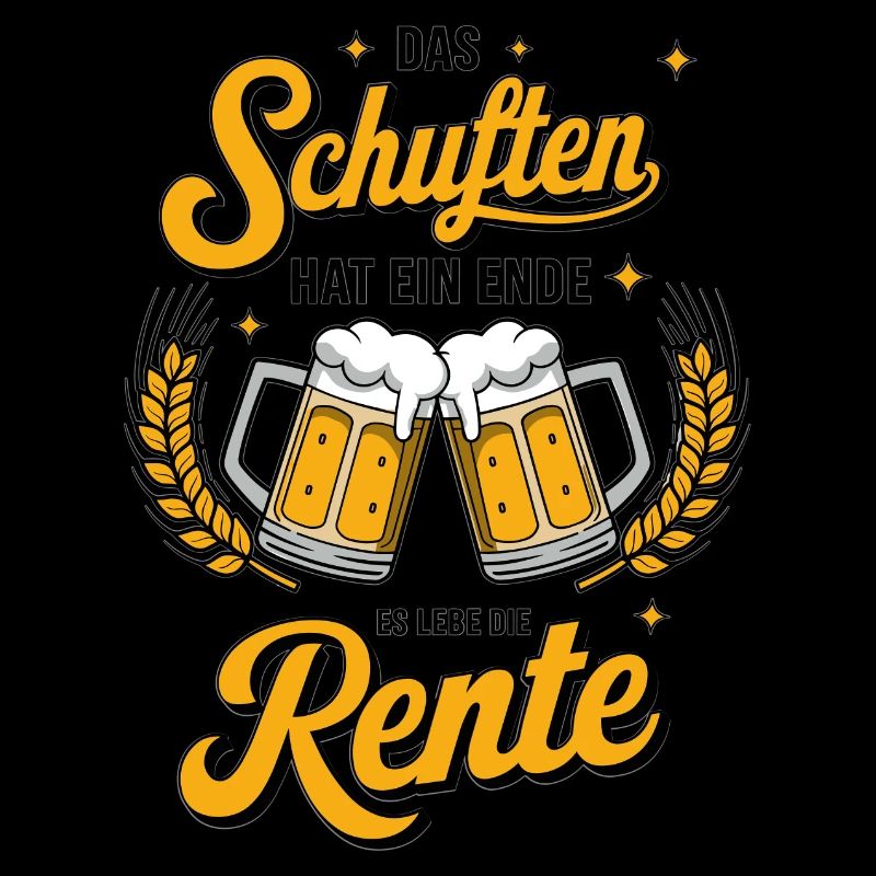 Das Schuften Hat Ein Ende Es Lebe Die Rente