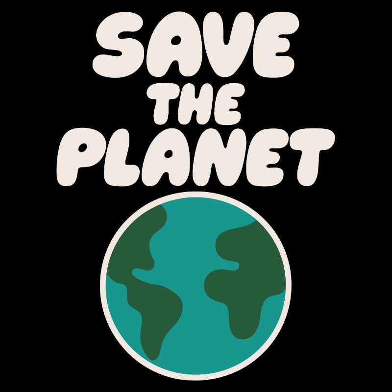 Save the Planet - Earth Design