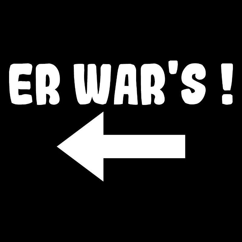 Er wars! Partnerlook Geschenk Drillinge