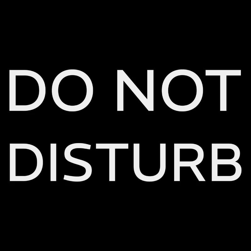 DO NOT DISTURB