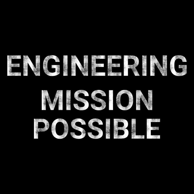 Engineering Mission Possible