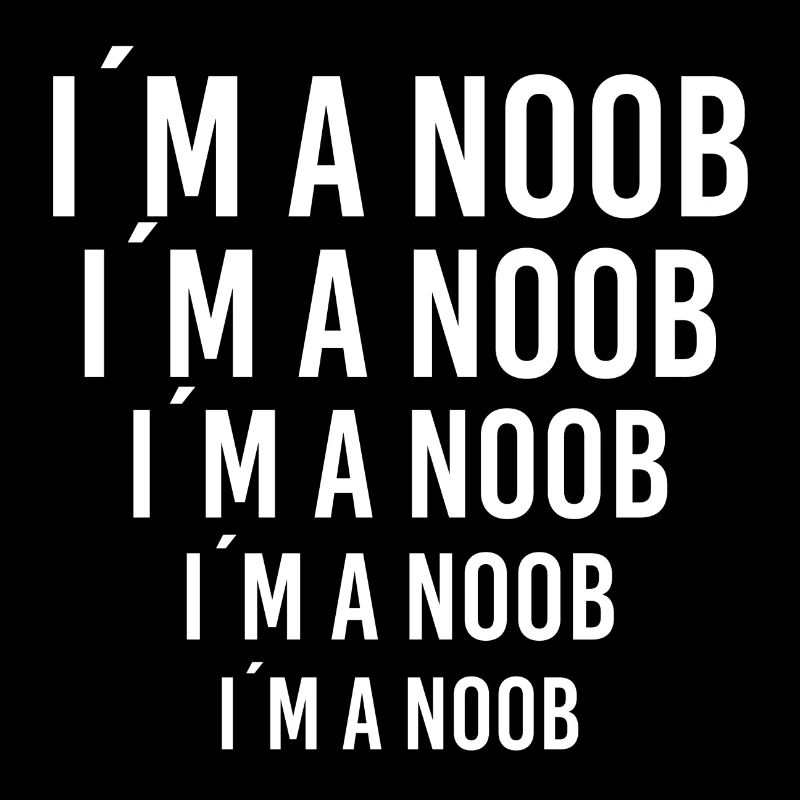 Je suis un noob