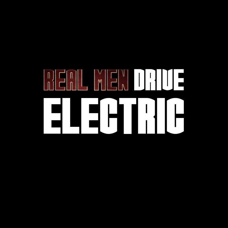 Real (Iron) Men Drive Electric