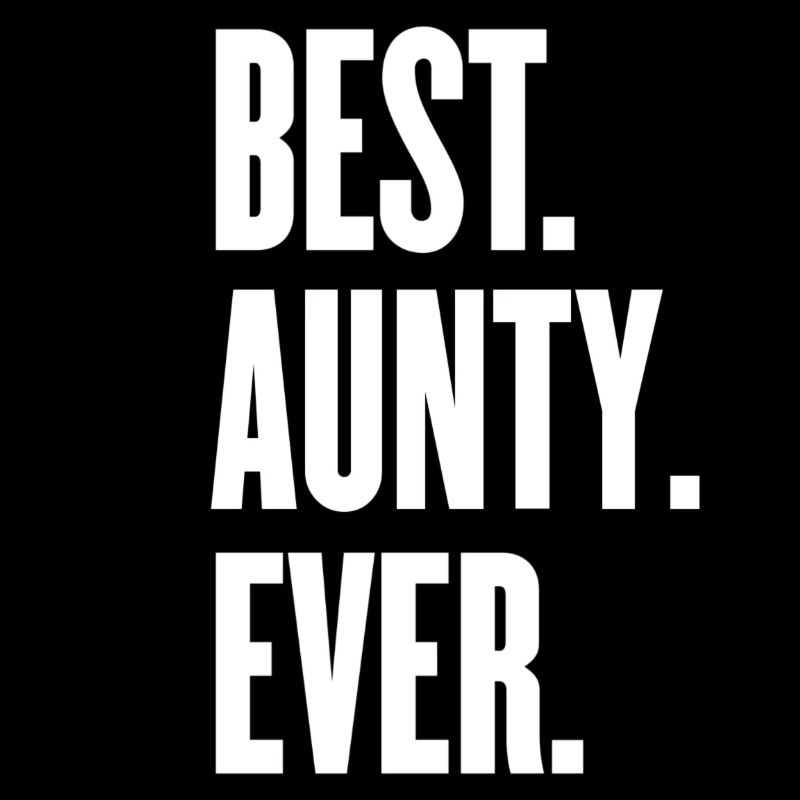 Best. Aunty. Ever.