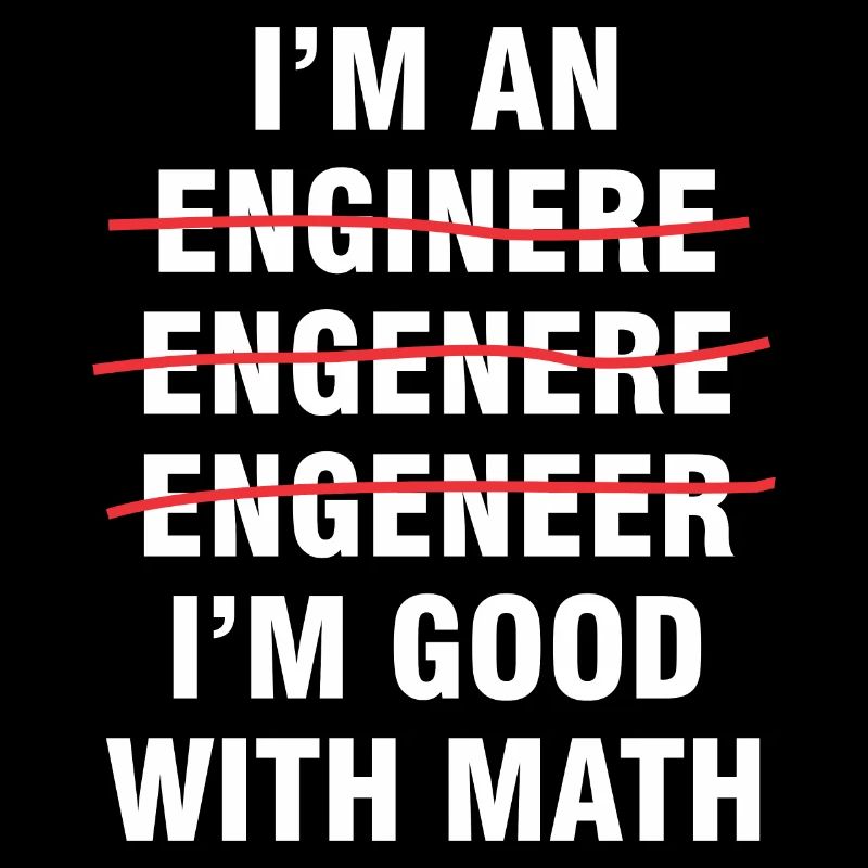 Je suis bon avec l'ingénieur drôle de maths
