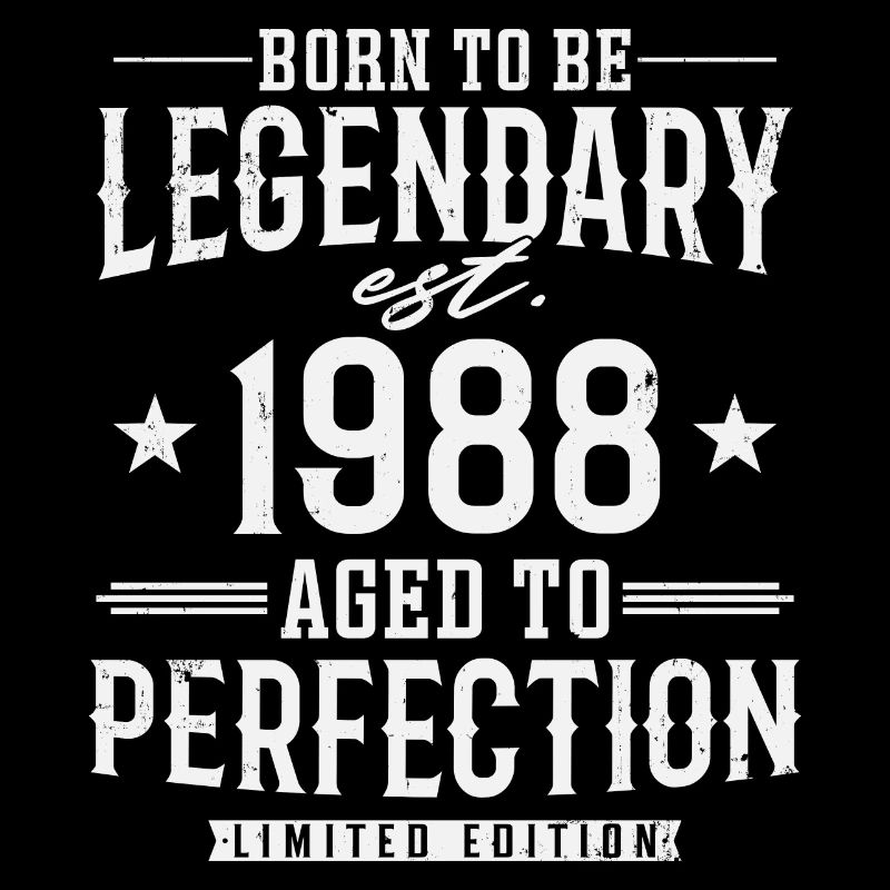 Legendary since 1988