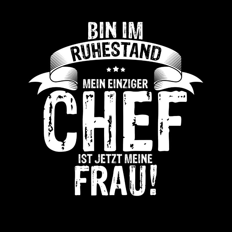Ich Bin Im Ruhestand Mein Einziger Chef Ist Jetzt